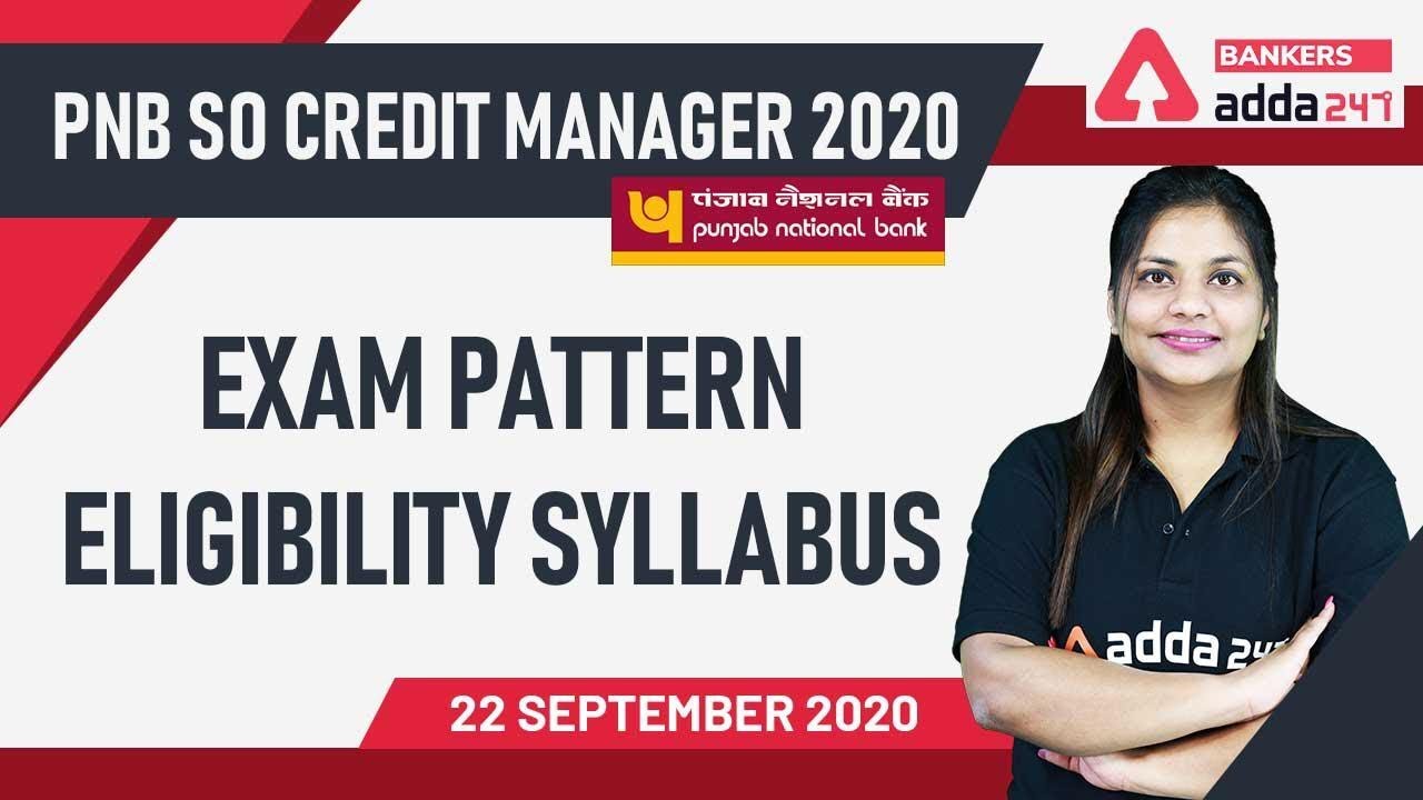 PNB SO Credit Manager 2020 | PNB SO Syllabus, Exam Pattern, Eligibility | Adda247