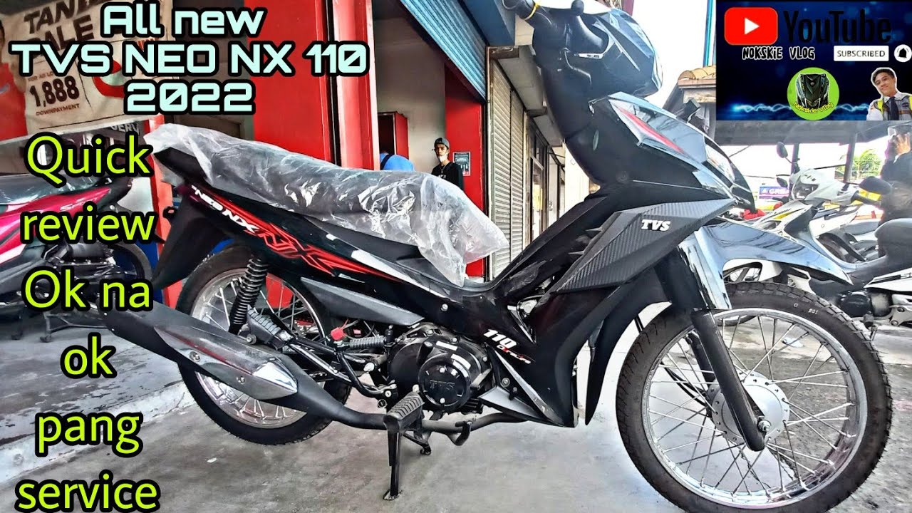 All new TVS NEO NX 110 2022 QUICK REVIEW,Ok na ok pang service!