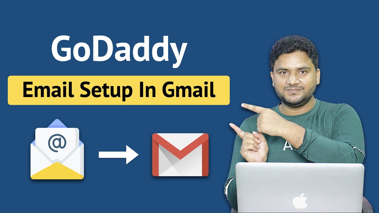 GoDaddy Email Setup in Gmail | Godaddy Email Setup |