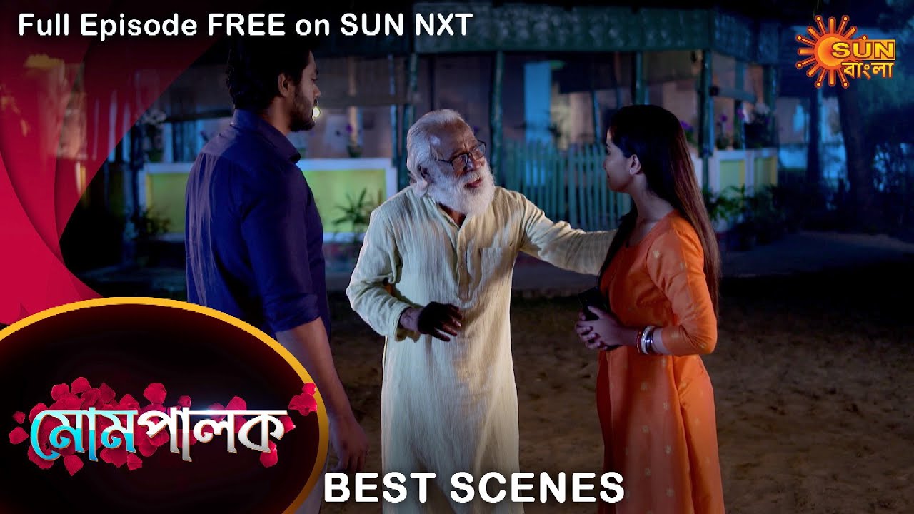 Mompalok - Best Scene | 17 Feb 2022 | Full Ep FREE on SUN NXT | Sun Bangla Serial