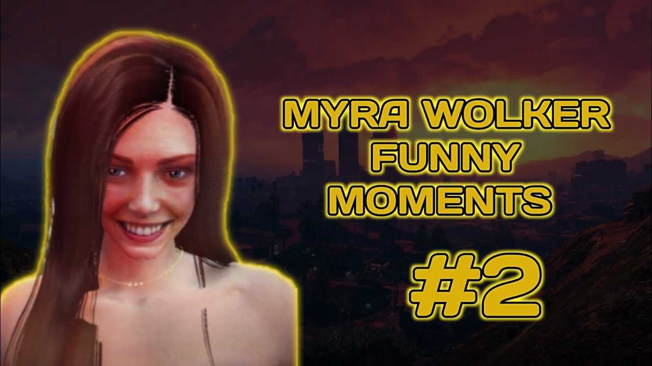 MYRA WOLKER FUNNY MOMENTS #2 | EightbornV2