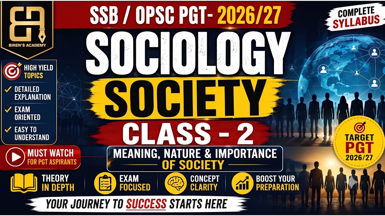 SSB/OPSC PGT Sociology 2026-27 | Meaning, Nature & Importance of Society | Sociology Class-2 |