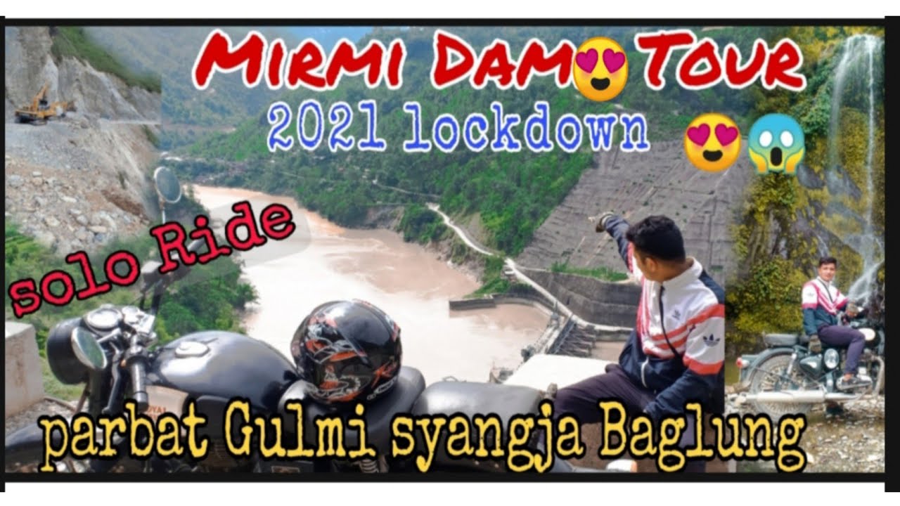 Mirmi DamTour !!! 2021 lockdown Time 😀!!!