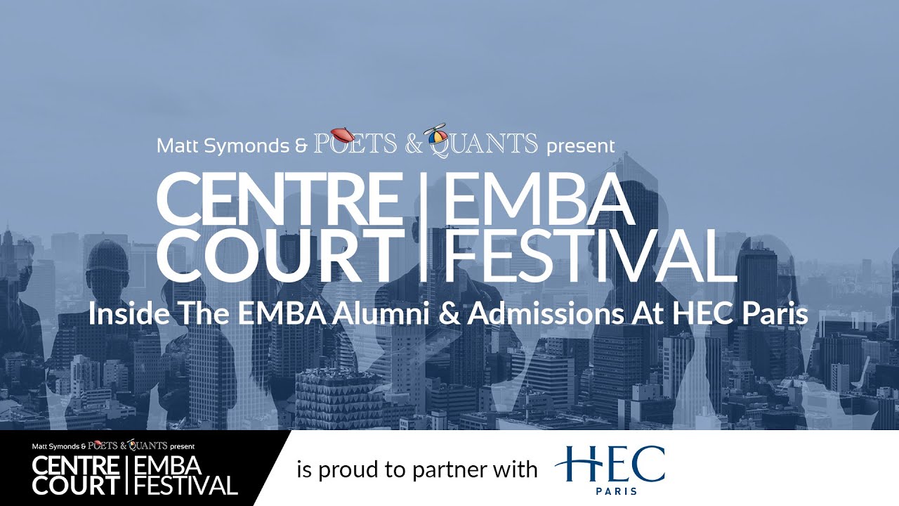 Inside The EMBA Alumni & Admissions At HEC Paris