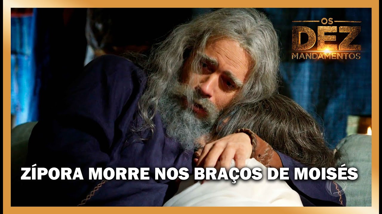 Zípora morre nos braços de Moisés | OS DEZ MANDAMENTOS