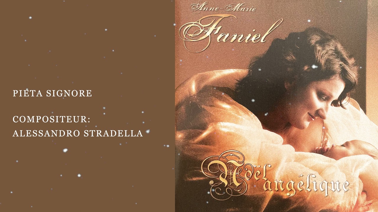 17 || PIETA SIGNORE - ALESSANDRO STRADELLA || Anne-Marie Faniel