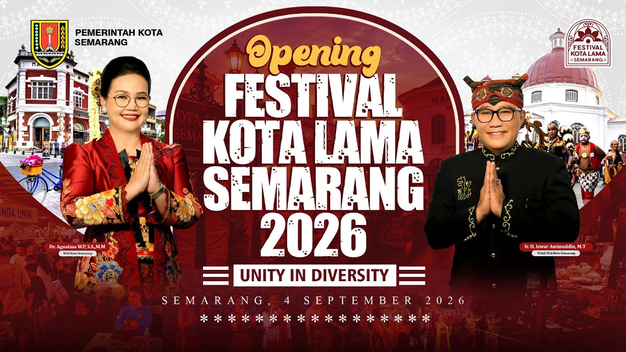 FESTIVAL KOTA LAMA SEMARANG 2026 - UNITY IN DIVERSITY