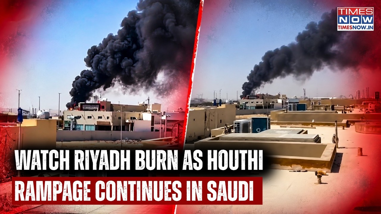 Watch Riyadh In Flames: Saudi Capital Burns As Iran Proxy Houthis' Rampage Continues Amid Yemen War
