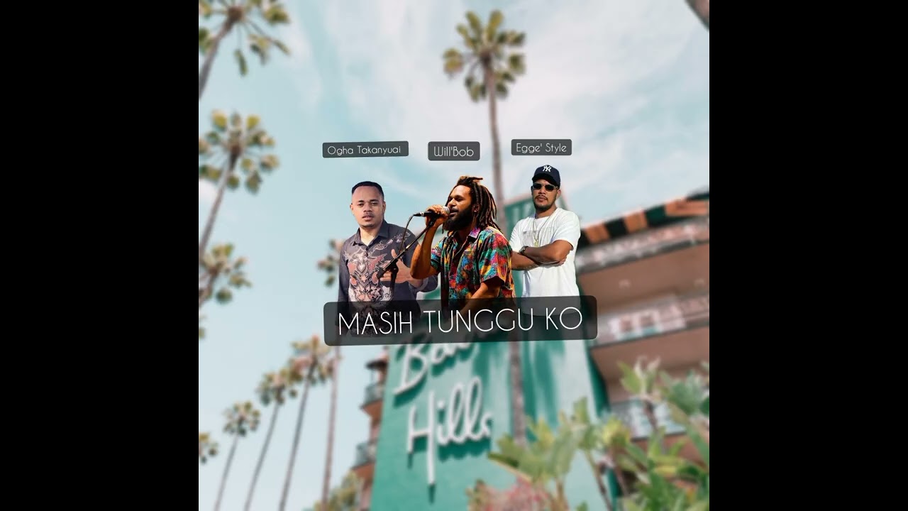 MASIH TUNGGU KO _ Ogha Takanyuai _ Will'Bob _ Egge Style