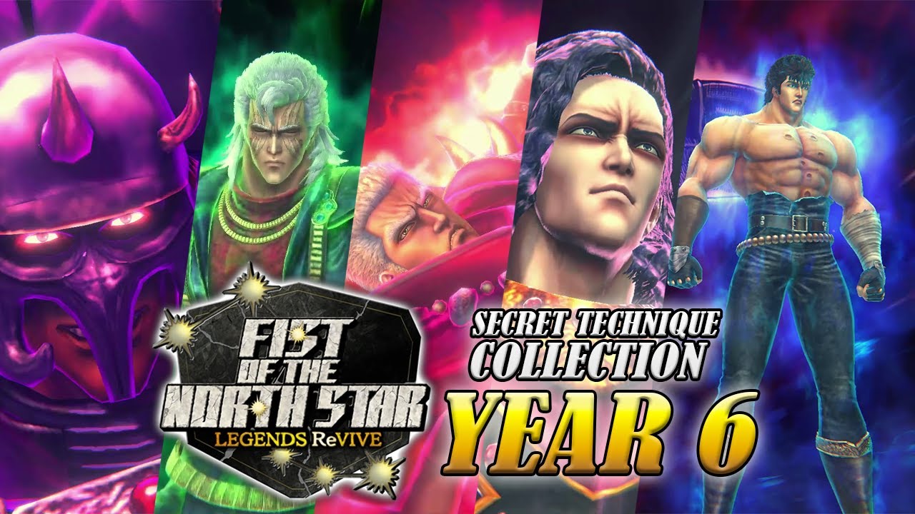 Secret Technique Collection [YEAR 6] - Fist of the North Star: LEGENDS ReVIVE