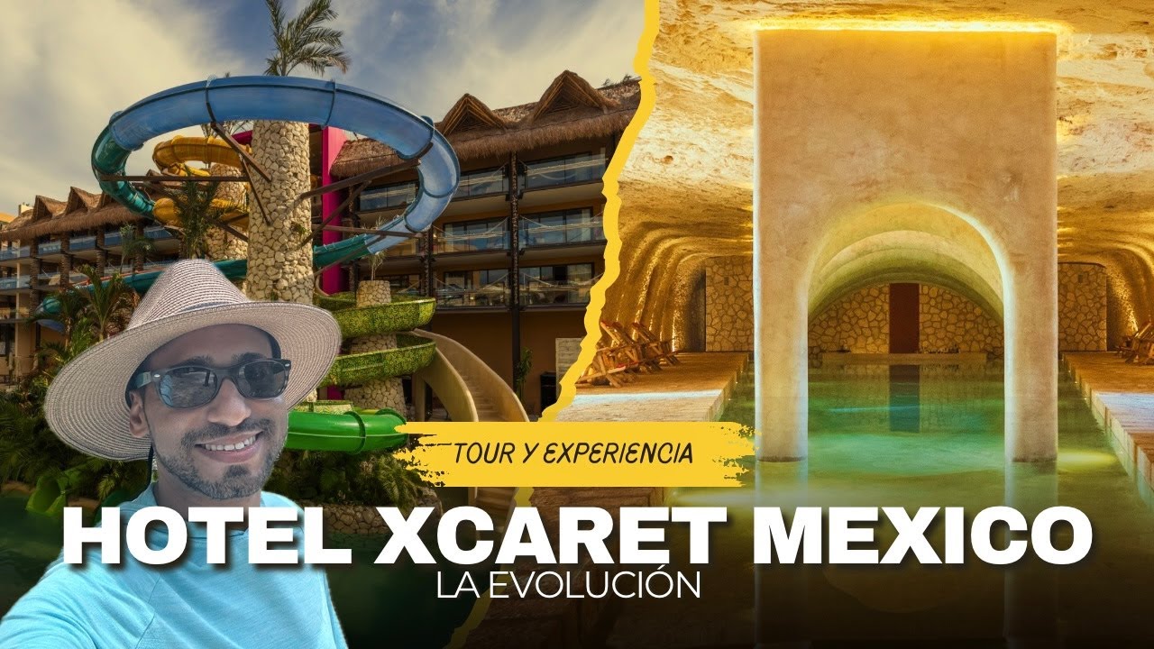 ✨ La Evolucion de  Hotel Xcaret Mexico 2025 | Tour + Mi Experiencia Completa 🏝️🔥