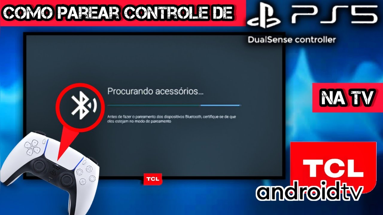COMO PAREAR E CONECTAR CONTROLE DE PS5 NA TV TCL ANDROID | 2025