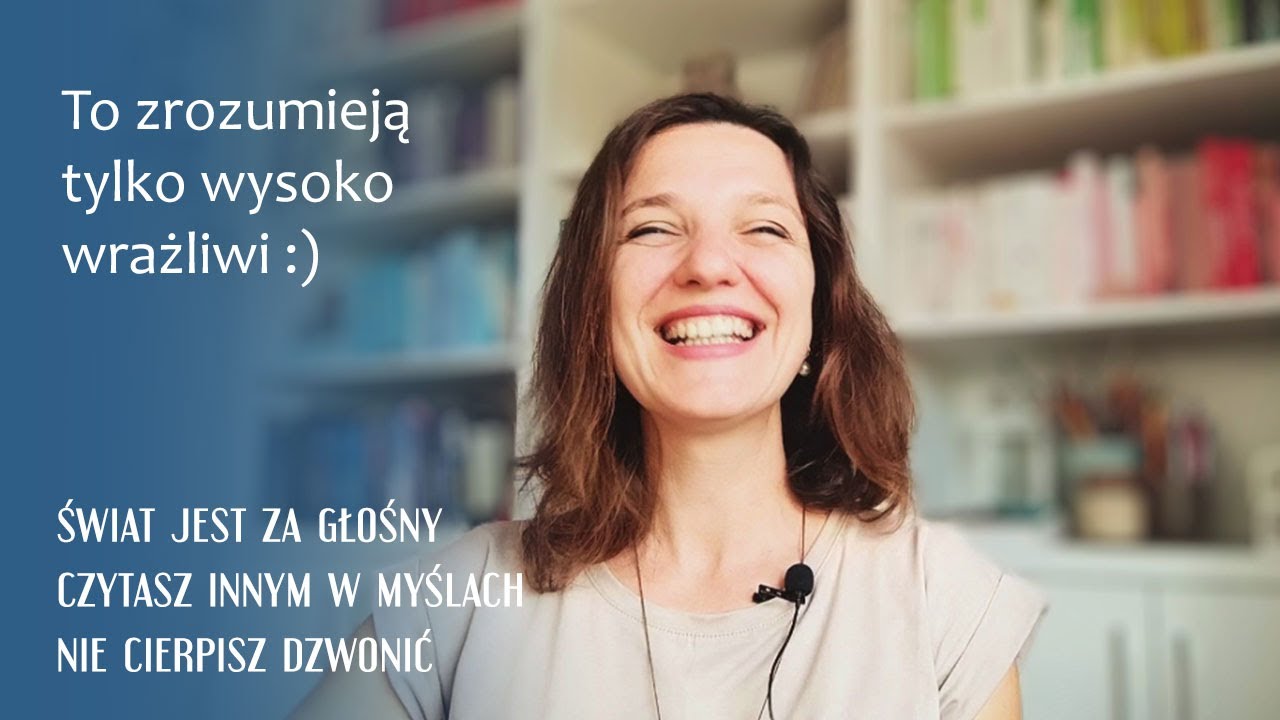 To zrozumieją (tylko) Wysoko Wrażliwi | Tak wiele zależy od Twojego nastroju! #wwo #emocje