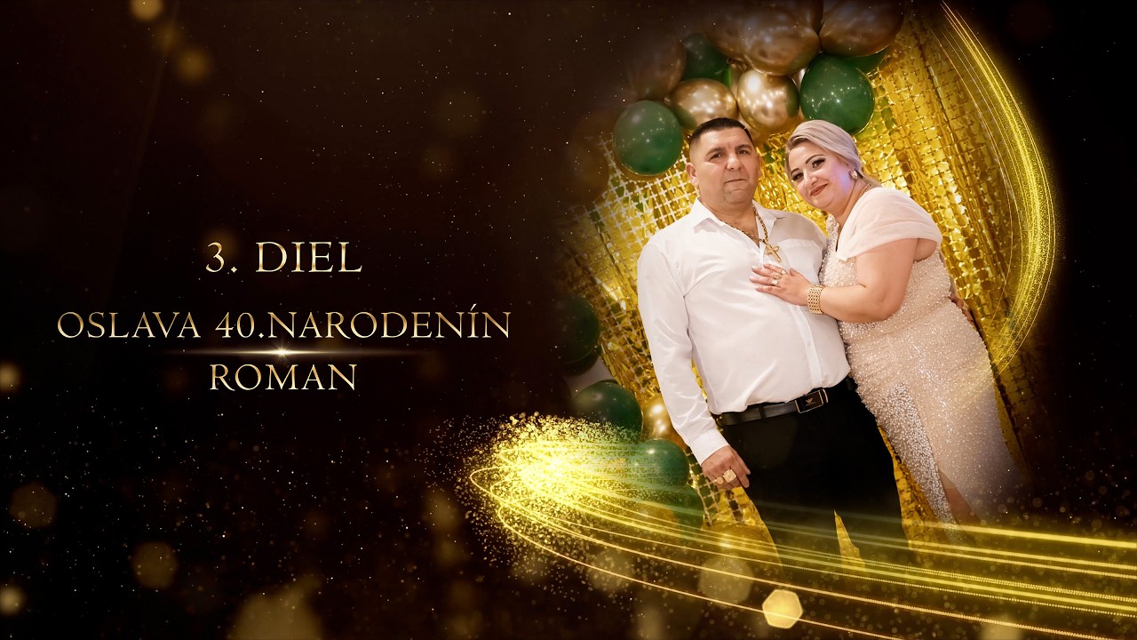 3. Oslava 40. narodenín Roman