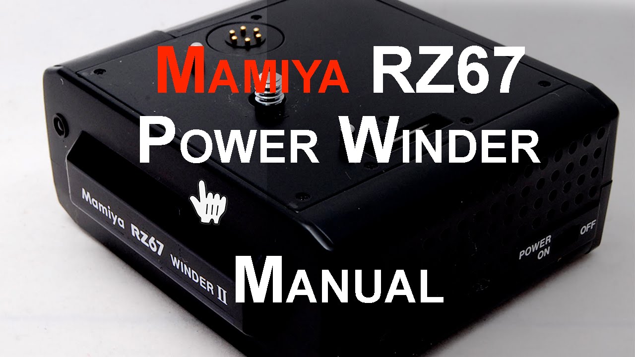 Mamiya RZ67 Power Winder Complete Manual
