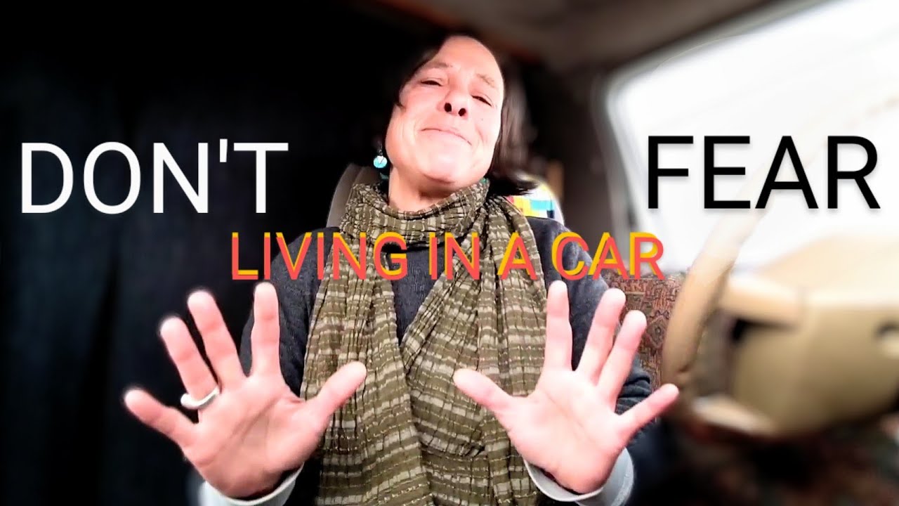 HOW TO Deal with FEAR Living In a Vehicle / Van Life