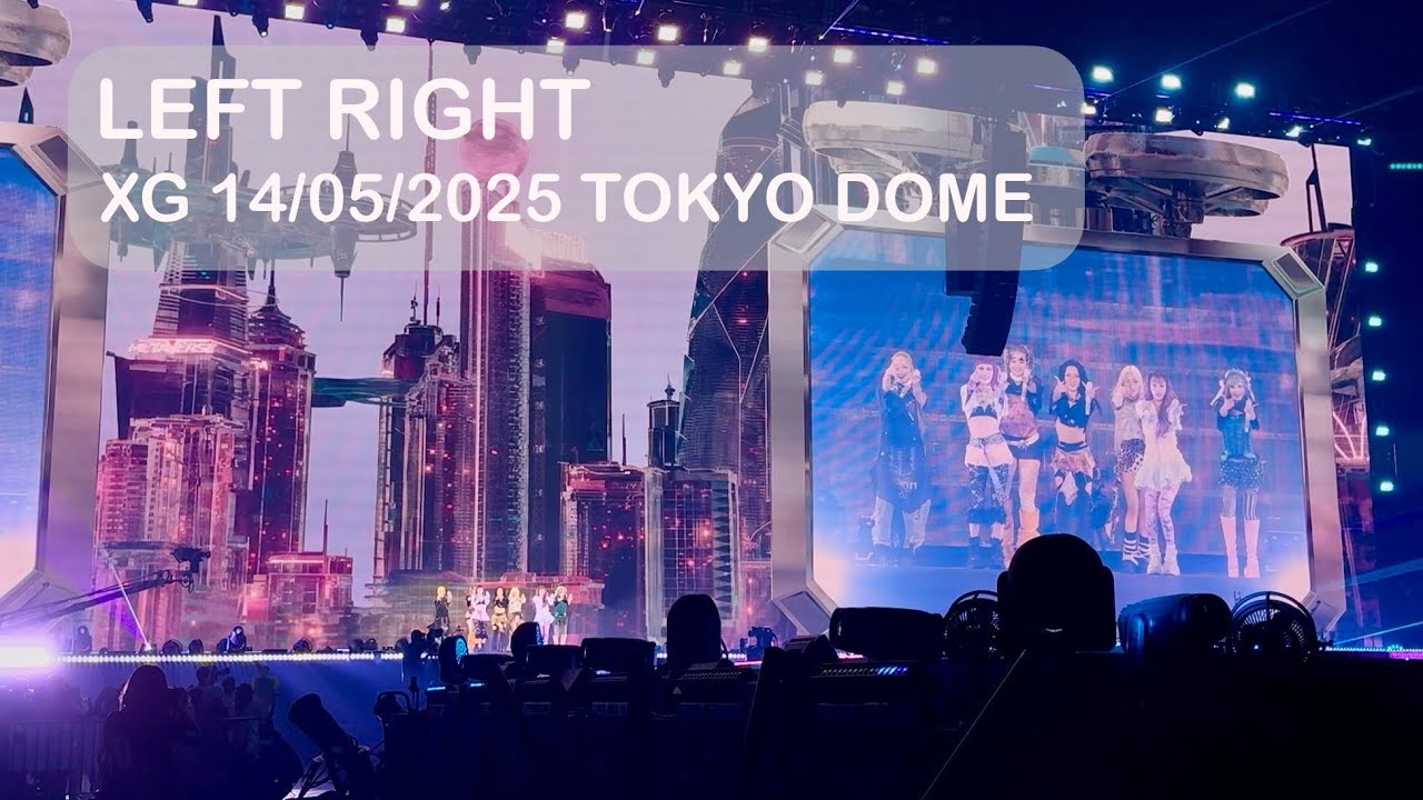 【4K】XG LEFT RIGHT - The First HOWL FINAL TOKYO DOME