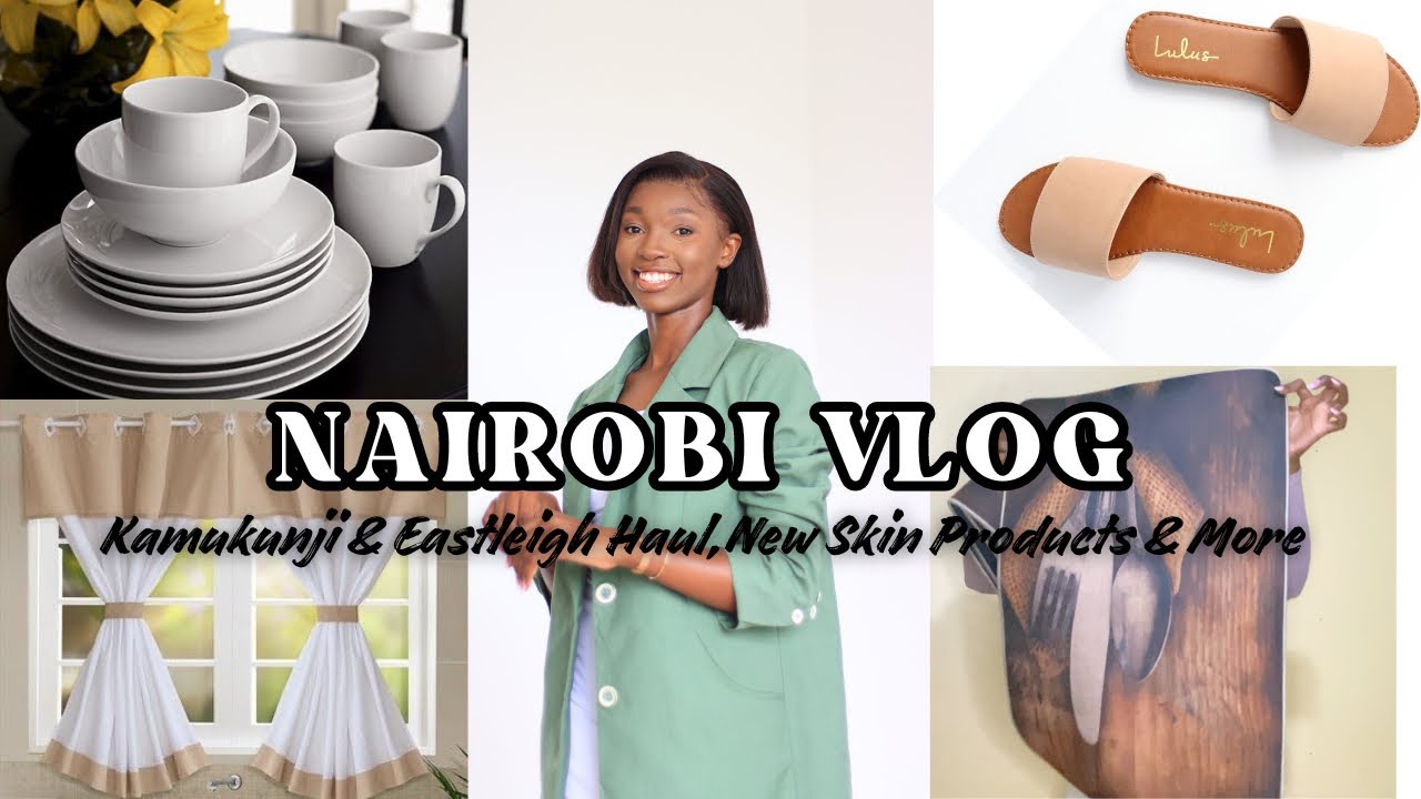 KAMUKUNJI HAUL,Eastleigh Shopping,New Skin Products, Nairobi Living Vlog