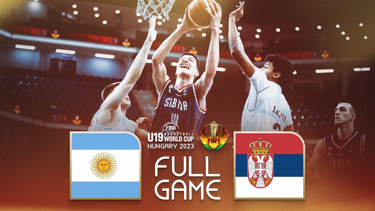 Argentina v Serbia | Full Basketball Game | FIBA U19 Basketball World Cup 2023