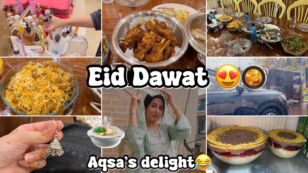 Special Eid Dawat 😍🥘 - finally eid dress pehan lia mousam acha hogya 🌧️☔️