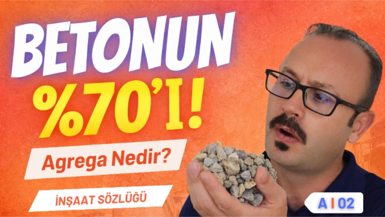 Agrega Nedir? | Betonun %70&rsquo;ini Belirleyen Kritik Malzeme! | İnşaat S&ouml;zl&uuml;ğ&uuml; A Serisi