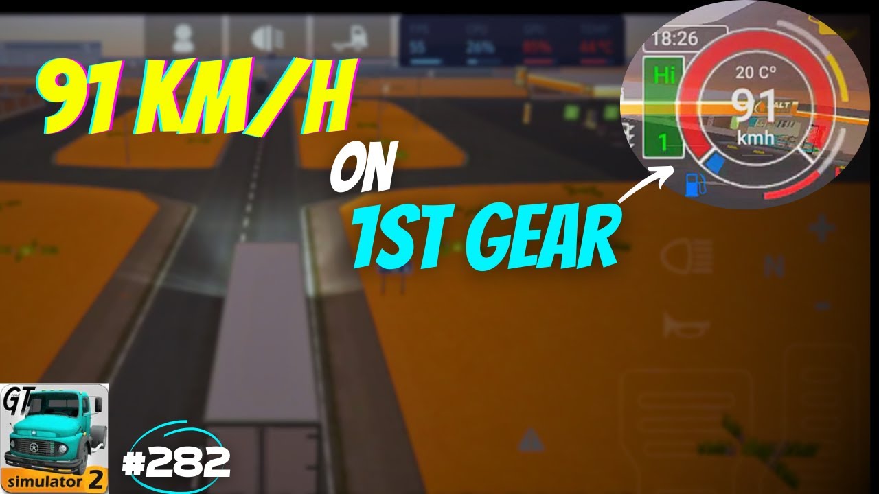 Truck Running At 91 KM/H On First Gear| Grand Truck Simulator 2 | Gameplay #282