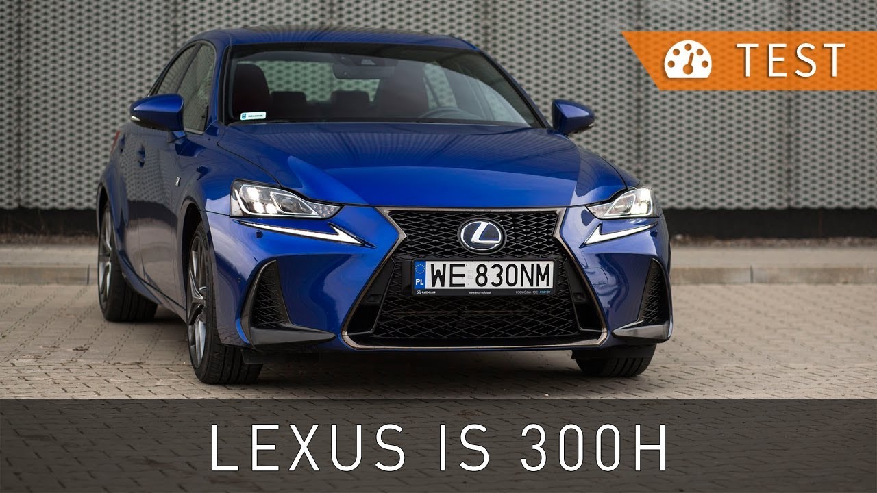 Lexus IS 300h F Sport (2017) - test [PL] | Project Automotive