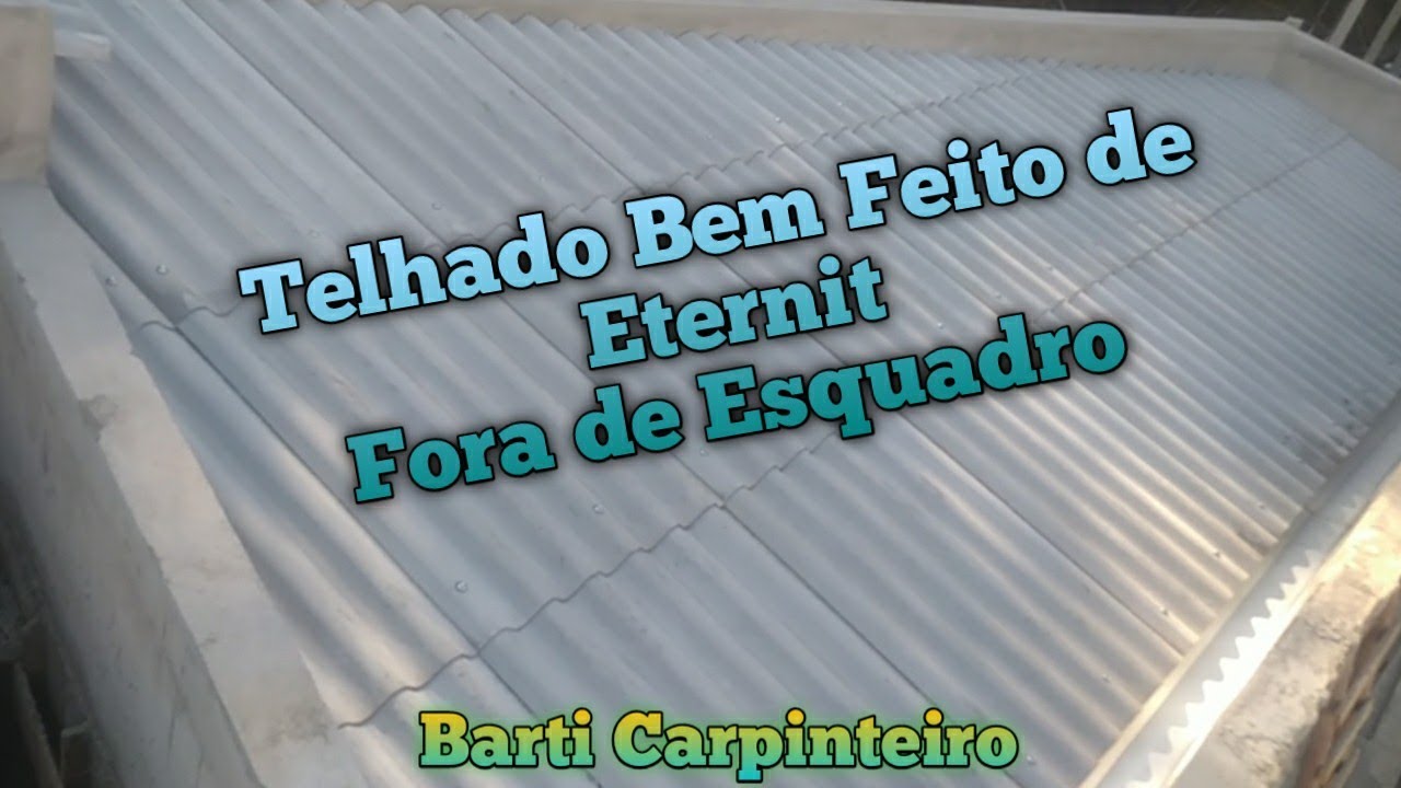 Telhado de Eternit - Fora de Esquadro @barticarpinteiro724
