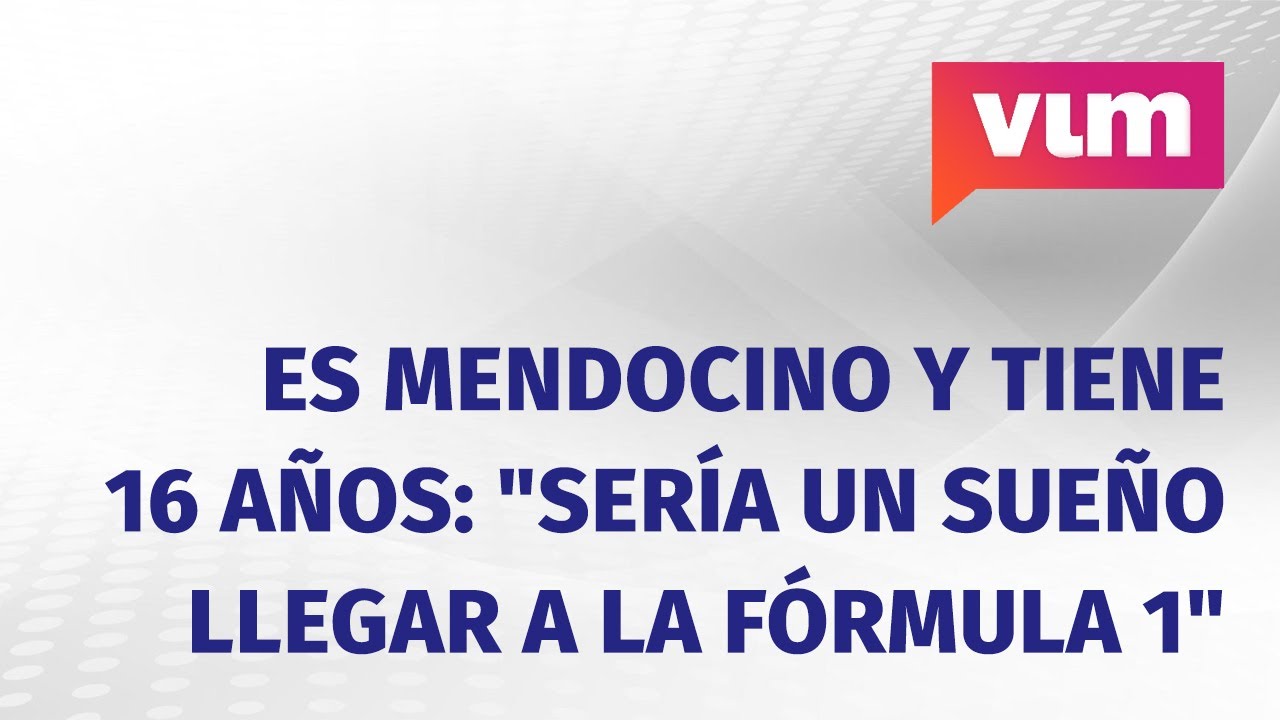 Es mendocino, tiene 16 años y empieza a soñar en grande: “Sería un sueño llegar a la Fórmula 1”