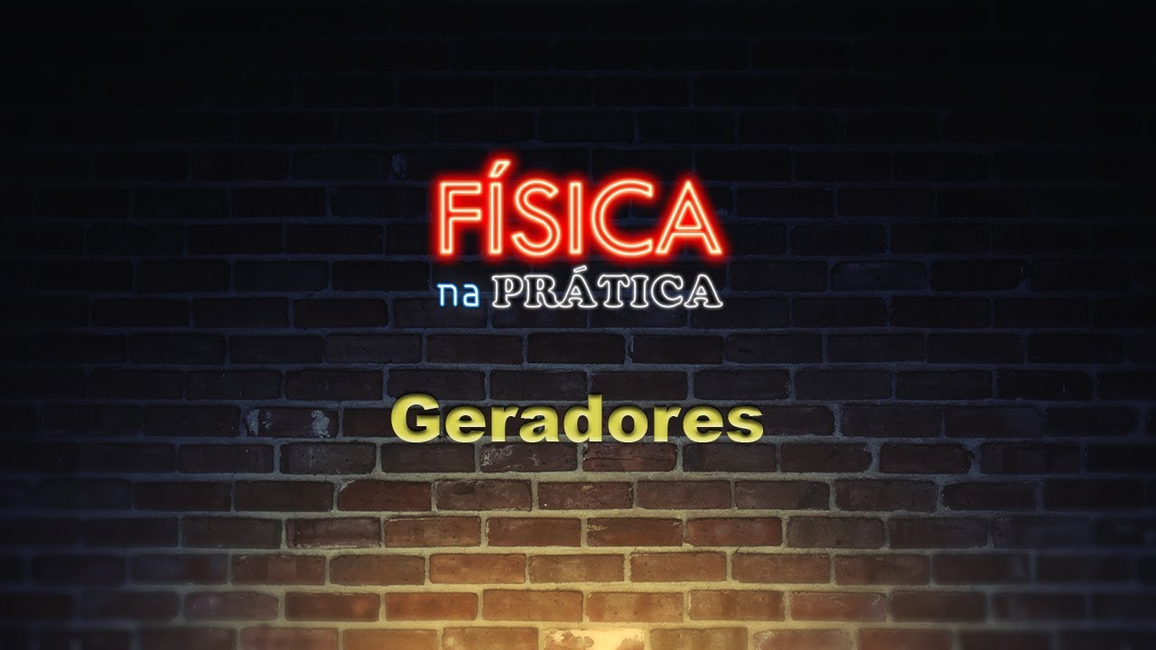 Geradores