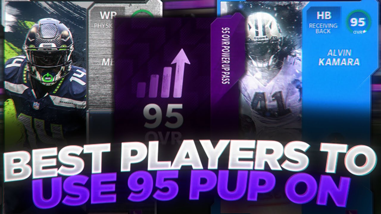 BEST PLAYERS TO USE YOUR 95 POWER UP PASS ON! MADDEN 21 ULTIMATE TEAM