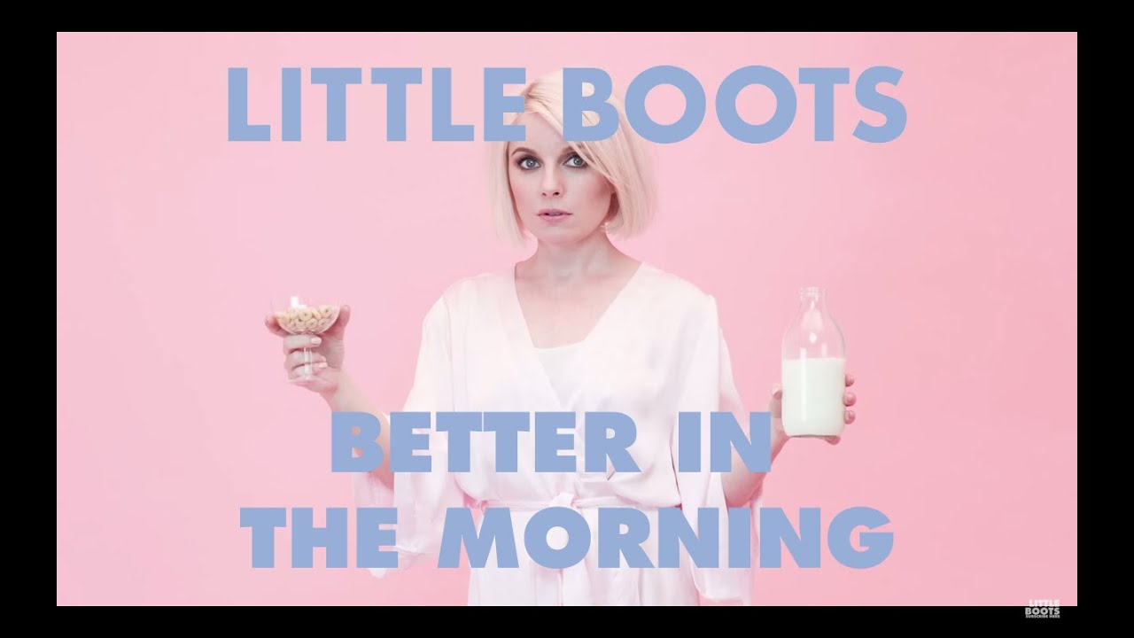 Little Boots - Better In The Morning (Official Music Video)