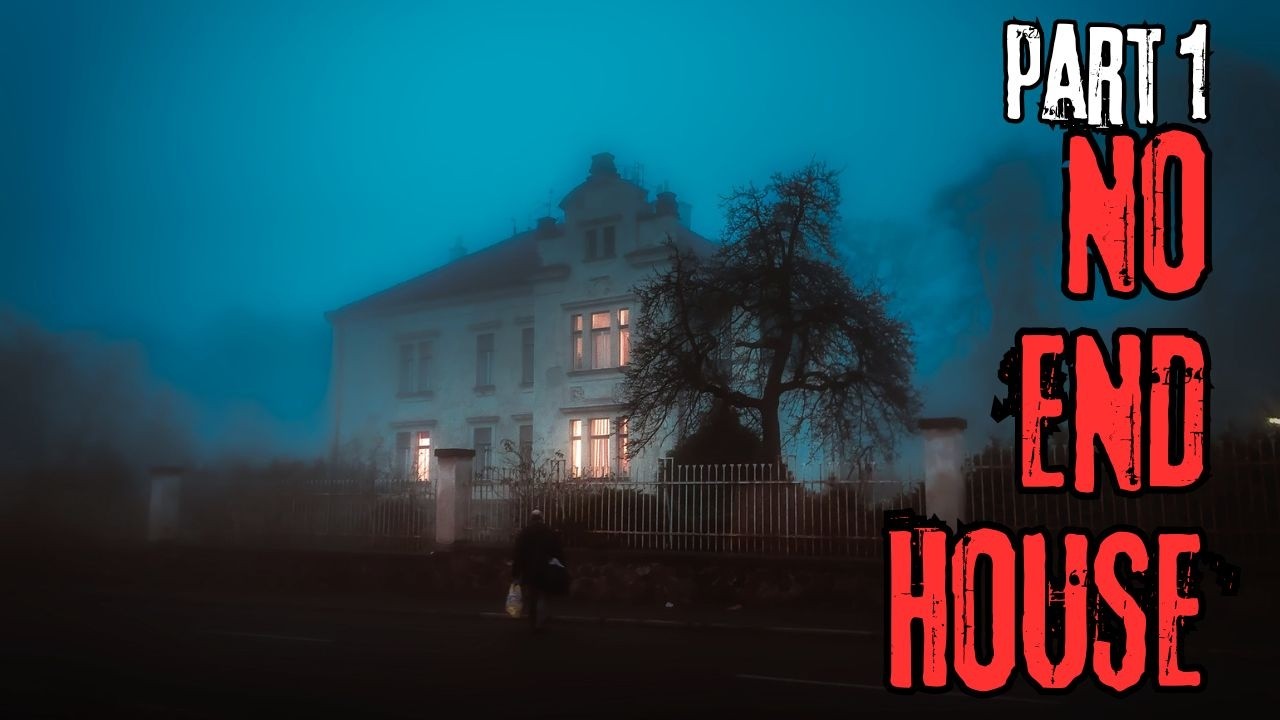 From the Archives : Part 1 NoEnd House Part 1 #nosleep #creepypasta #horrorstories #chillingtales