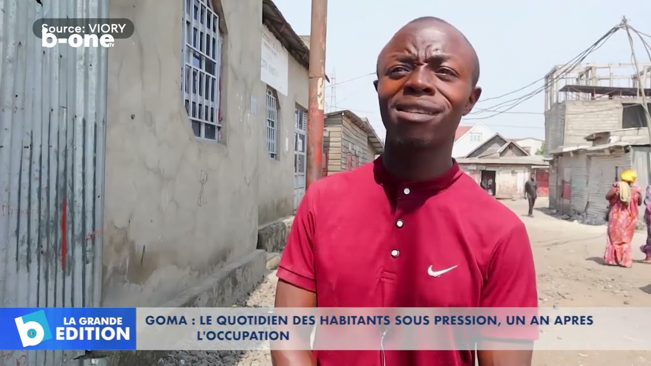 RDC : Un an d'occupation de la ville de GOMA, les habitants toujours sous pression