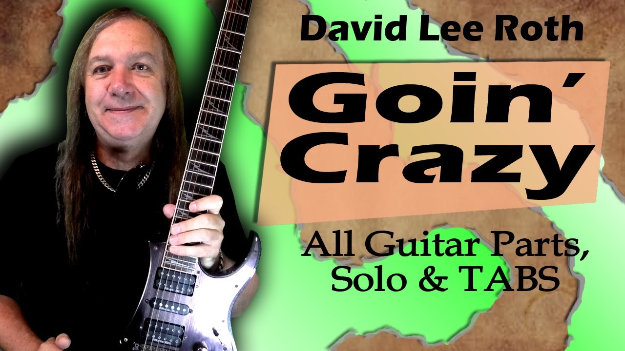 Goin Crazy Guitar Lesson