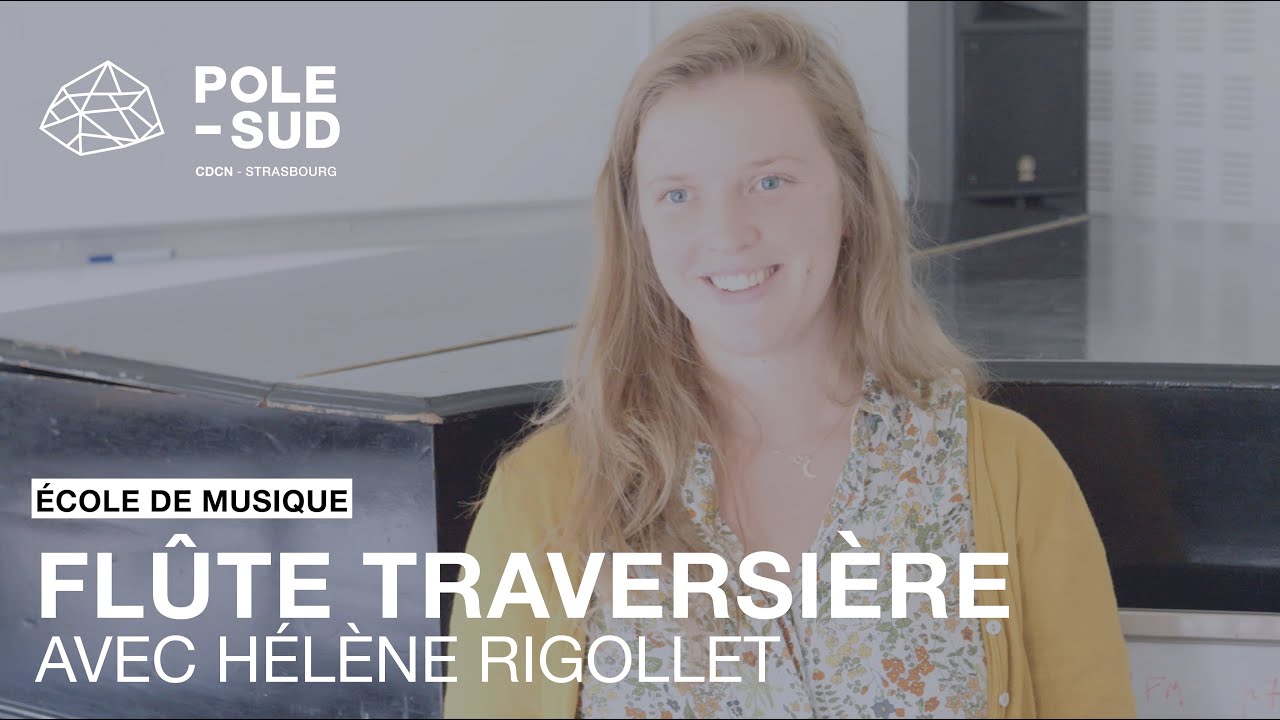 POLE-SUD - ÉCOLE DE MUSIQUE : Flûte traversière avec Hélène Rigollet