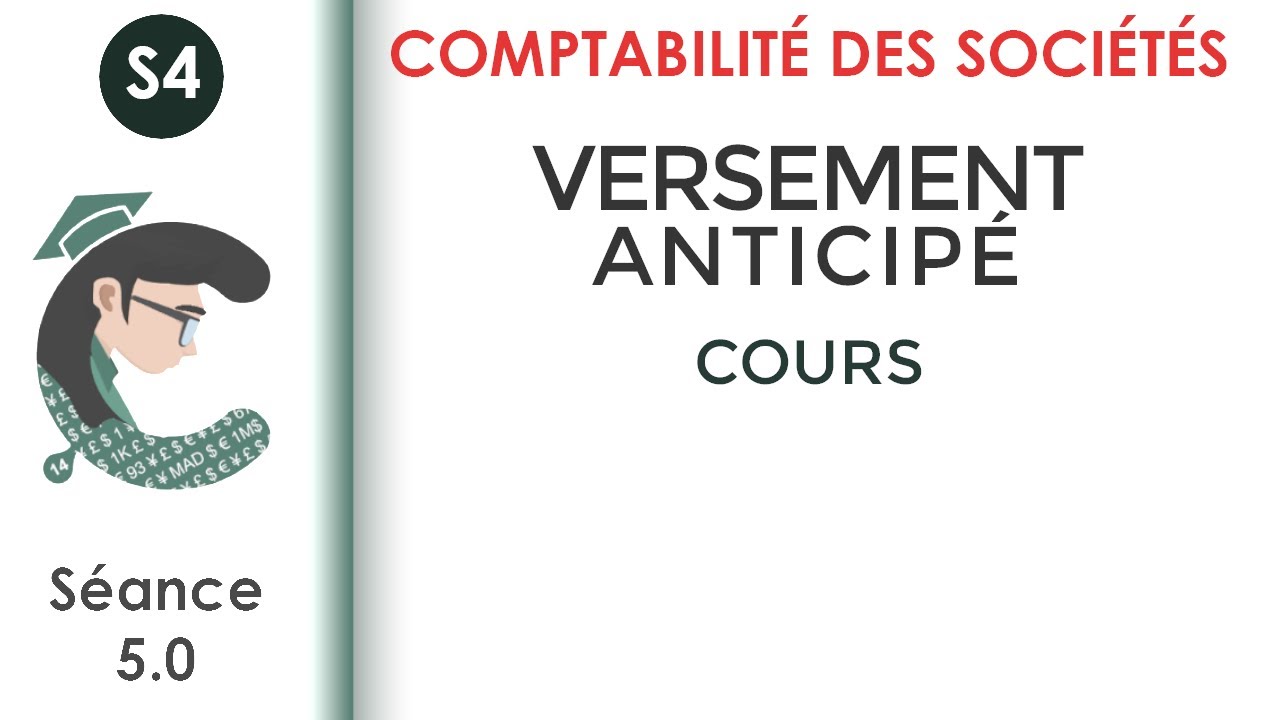 Versement anticipé; (séance 5.0) #La_comptabilité_des_sociétés