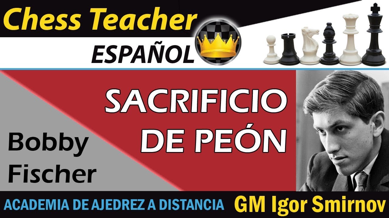 Sacrificio de peón: Jugada maestra de Bobby Fischer