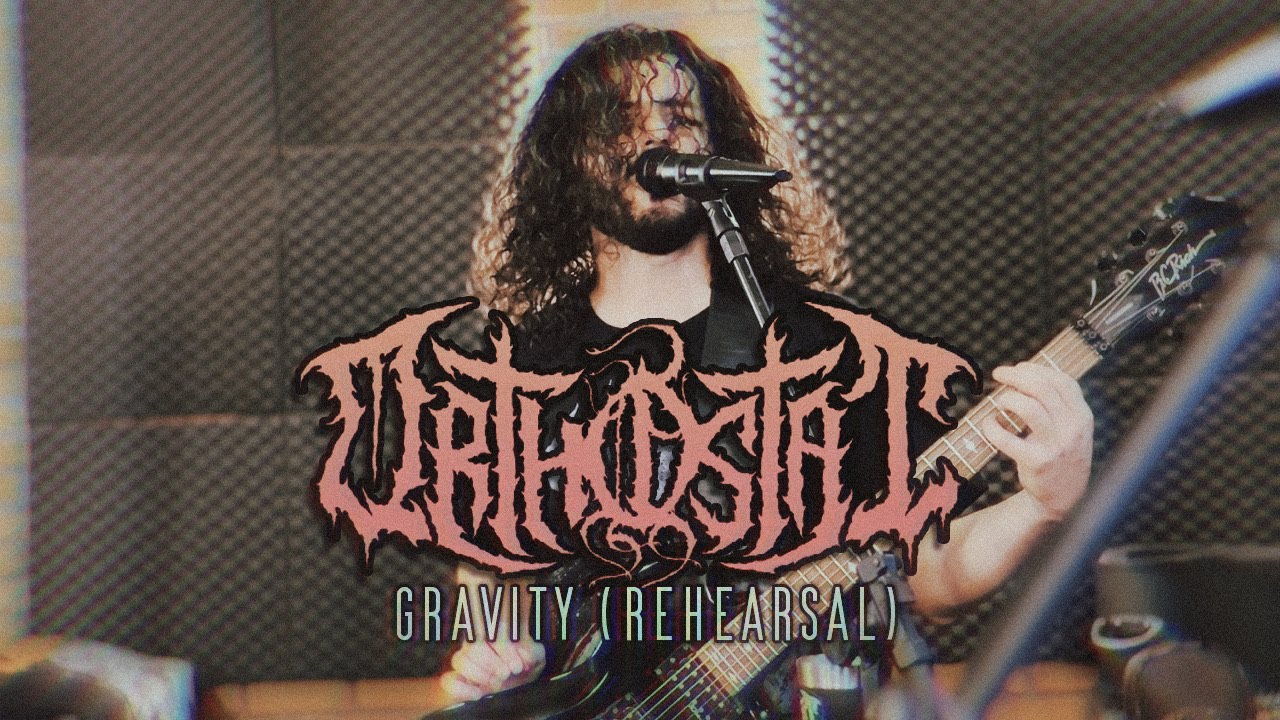 ORTHOSTAT - Gravity (Rehearsal) | 2024
