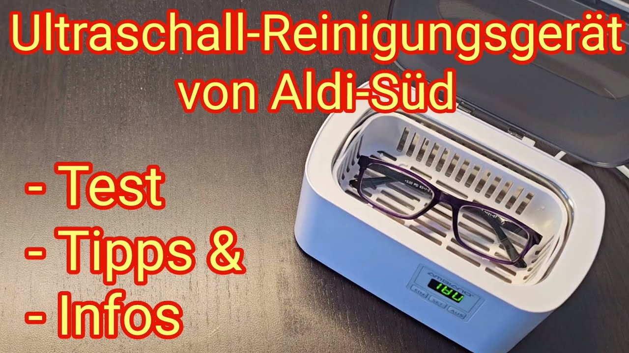 AMBIANO Ultraschall-Reinigungsgerät von ALDI-SÜD - Test, Tipps & Infos
