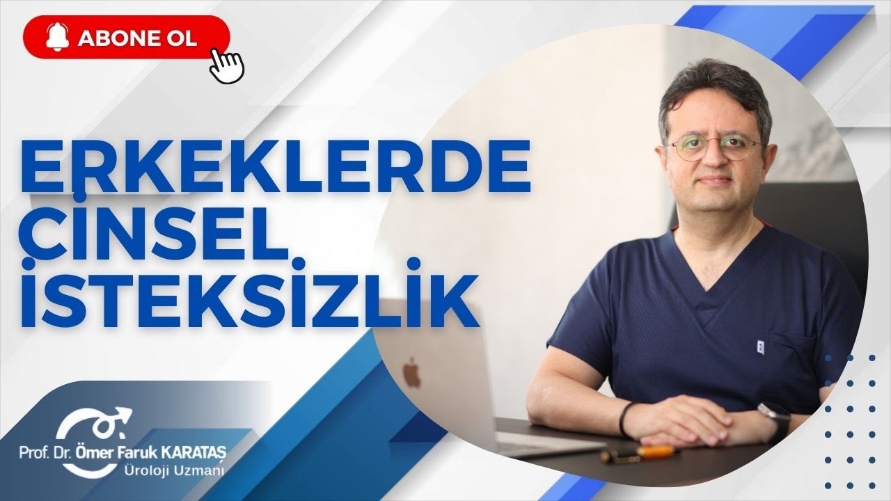 ERKEKLERDE CİNSEL İSTEKSİZLİK NEDENLERİ NELERDİR❓#&uuml;rolog #erkekcinselsağlığı