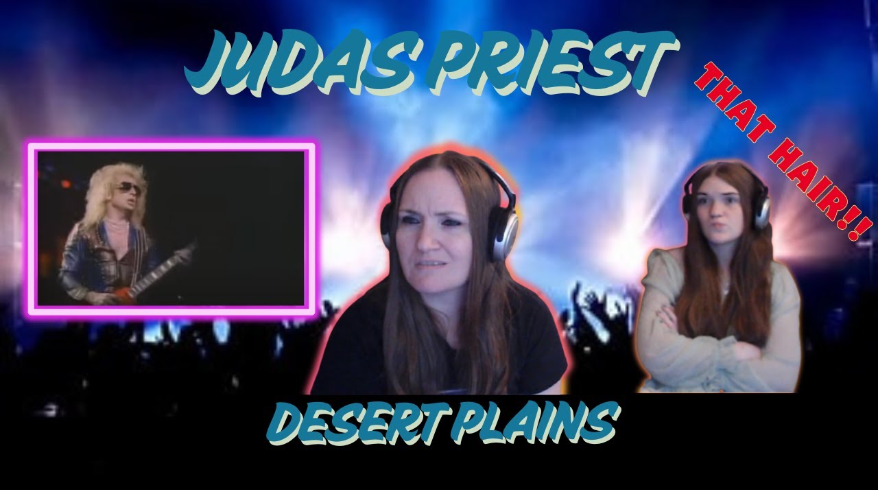 Judas Priest | Desert Plains | Реакция матери и дочери