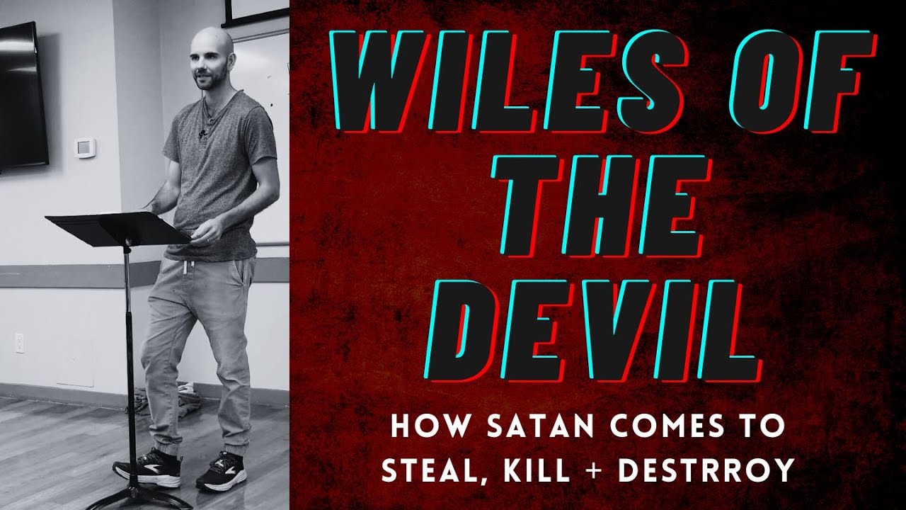 Wiles of The Devil: Typical schemes of satan
