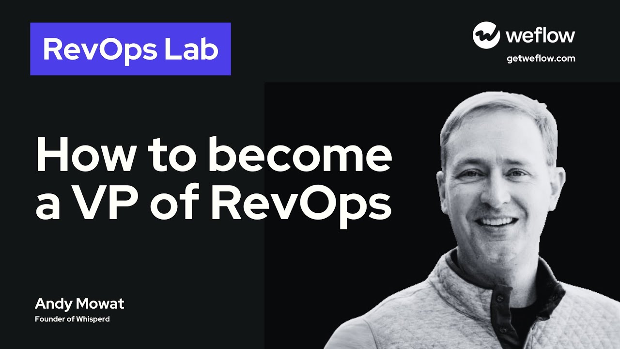#94 How to become a VP of RevOps with Andy Mowat, Whisperd, ex-RevOps at Carta, Box & CultureAmp