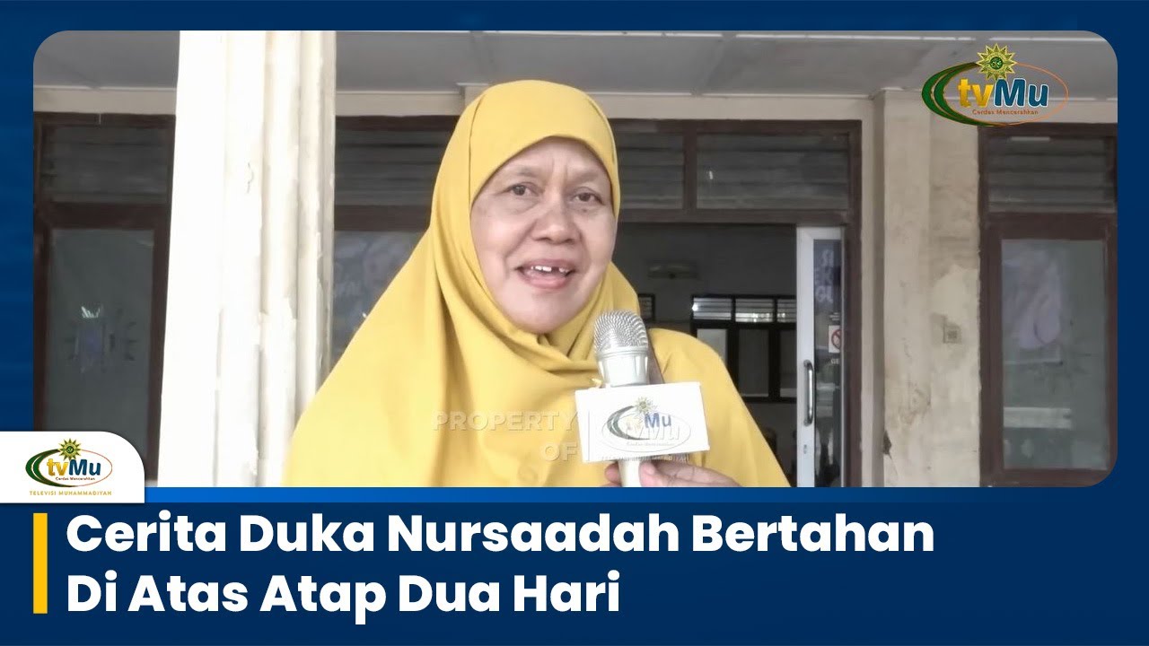 Cerita Duka Nursaadah Bertahan Di Atas Atap Dua Hari