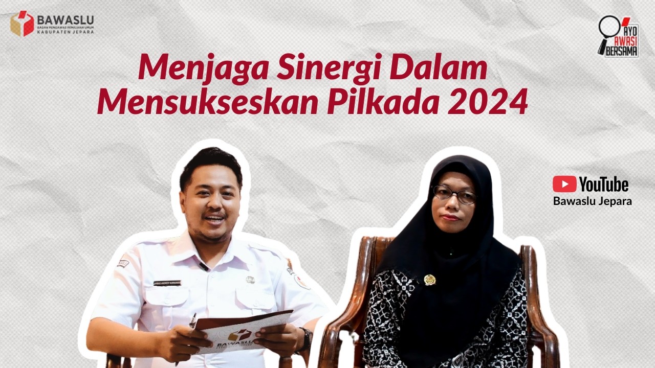 BAWASLU MENYAPA 