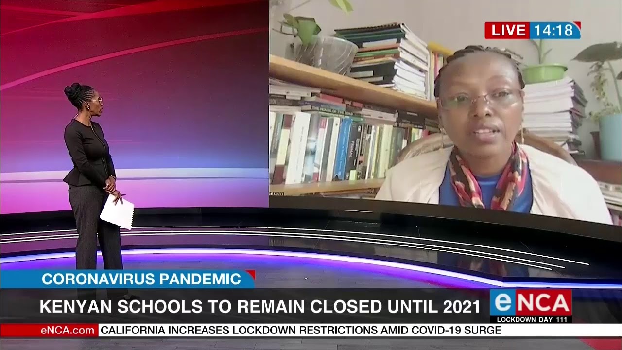 All schools in Kenya will remain closed until 2021
