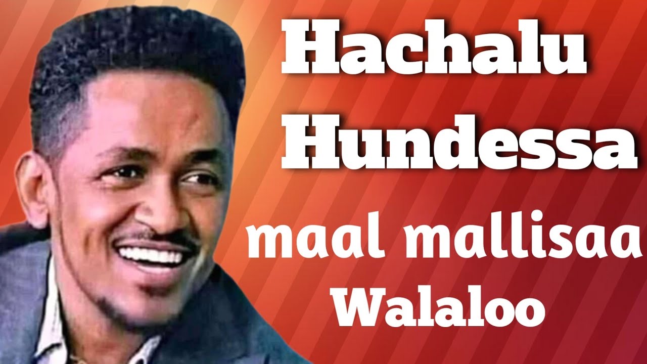 hachalu hundessa maal mallisaa music