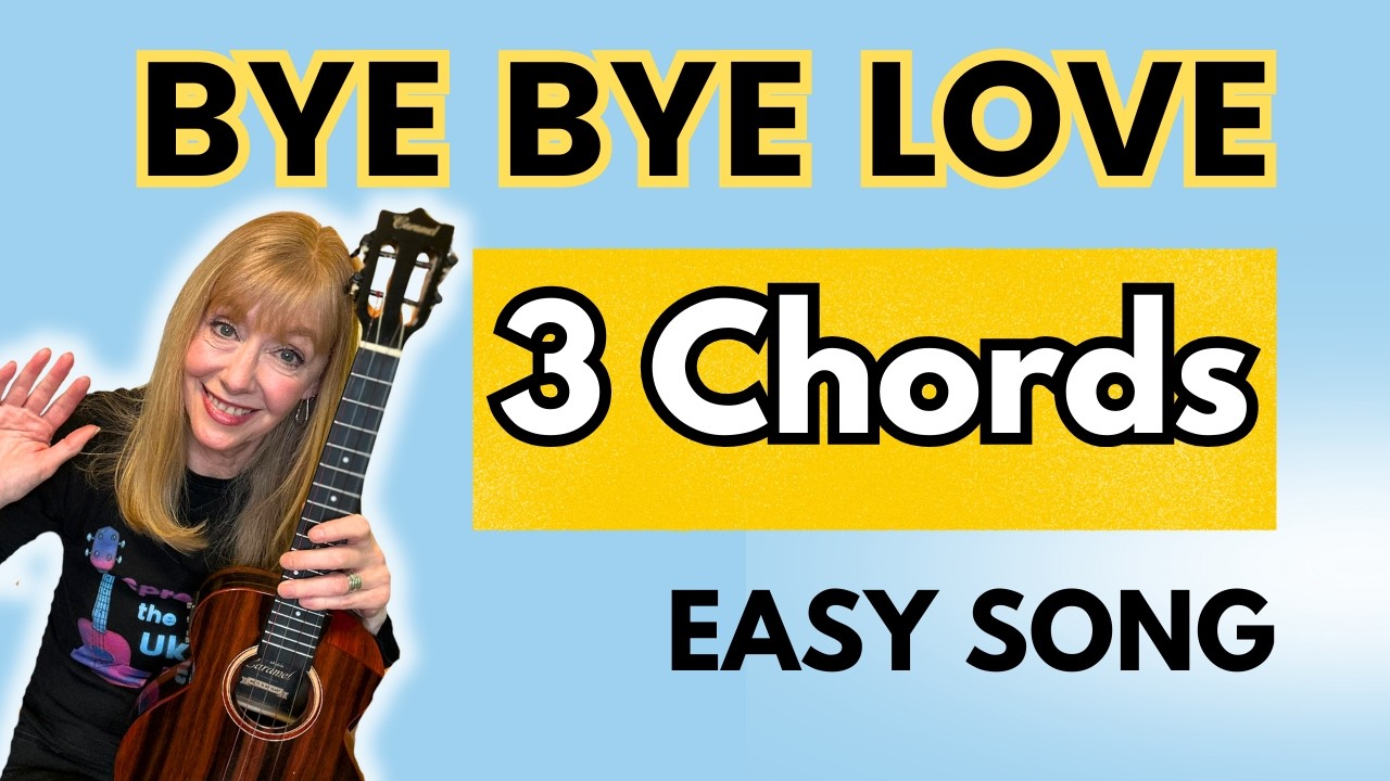 Укулеле для начинающих: Bye Bye Love | Простые аккорды + два варианта для игры под аккомпанемент