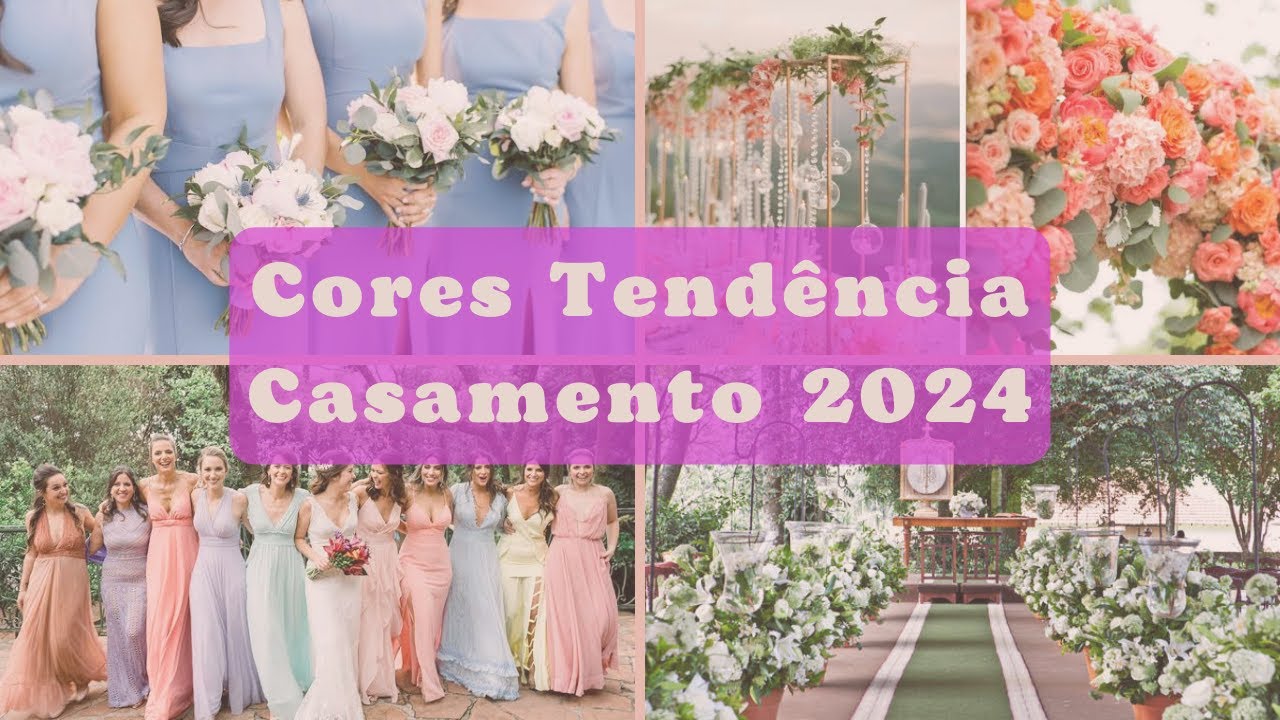 AS MELHORES CORES PARA CASAMENTO 2024 - Super tendências de cores para sua festa | Festa Incrível